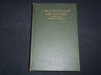 1903 GREAT EPOCHS IN ART HISTORY BOOK BY JAMES M. HOPPIN - KD 4815O