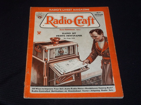 1934 APRIL RADIO-CRAFT MAGAZINE VERY NICE COVERS & ADS - E 377