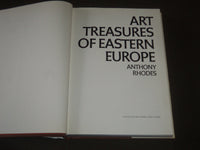 1972 ART TREASURES OF EASTERN EUROPE BY ANTHONY RHODES BOOK - KD 4114
