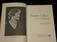 1968 DOUGLASS COLLEGE - A HISTORY BOOK BY GEORGE P. SCHMIDT - RUTGERS - KD 6321