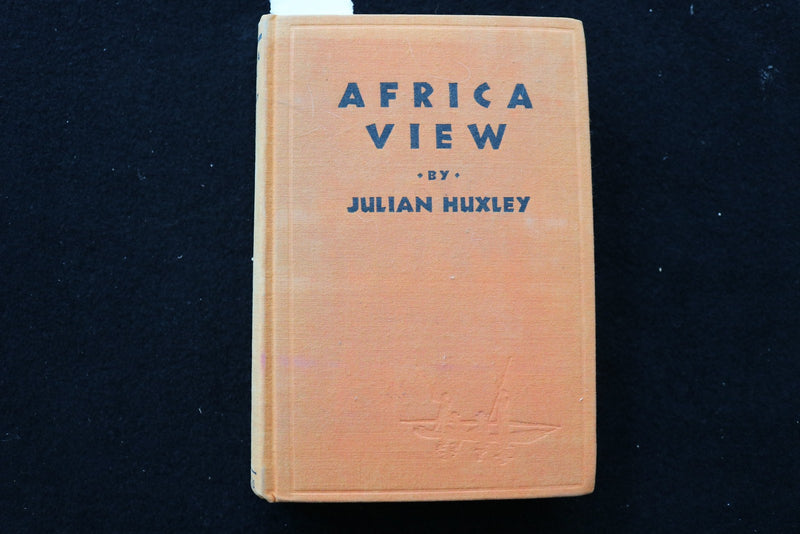 1931 AFRICA VIEW HARDCOVER BOOK BY JULIAN HUXLEY - KD 9757