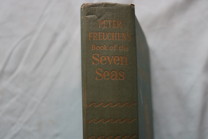 1957 BOOK OF THE SEVEN SEAS HARDCOVER BOOK BY PETER FREUCHEN - KD 9660