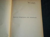 1936 DANSES MAGIQUES DE KELANTAN BOOK BY JEANNE CUISINIER - FRENCH - KD 5679