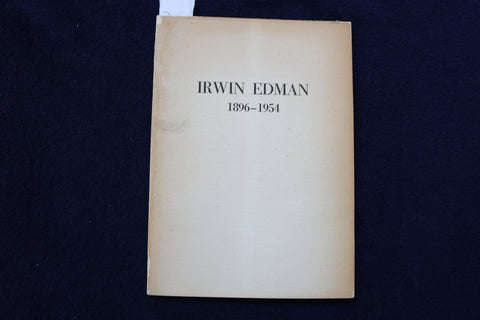1954 MEMORIAN IRWIN EDMAN 1896-1954 SOFTCOVER BOOK - K 775