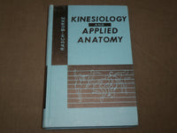 1959 KINE SIOLOGY AND APPLIED ANATOMY HARDCOVER BOOK BY RASCH & BURKE - KD 6071