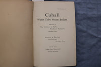 1900 CAHALL WATER TUBE STEAM BOILERS HARDCOVER BOOK - KD 9599