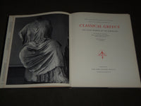 1960 CLASSICAL GREECE BY NICHOLAS YALOURIS HARDCOVER BOOK - NICE PLATES - I 1629