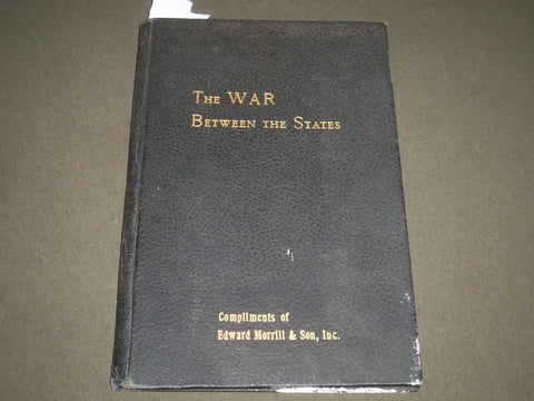 1956 THE WAR BETWEEN THE STATES CATALOG - EDWARD MORRILL & SON INC. - KD 4591