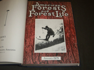 1928 JAN-DEC AMERICAN FORESTS & FOREST LIFE MAGAZINE BOUND VOLUME - R 405