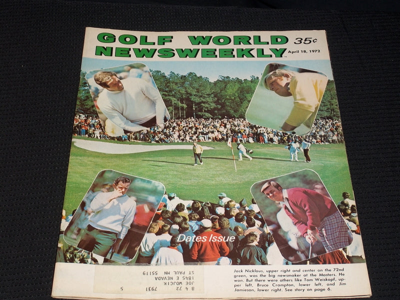 1972 APRIL 18 GOLF WORLD NEWSWEEKLY MAGAZINE - JACK NICKLAUS COVER - E 6087