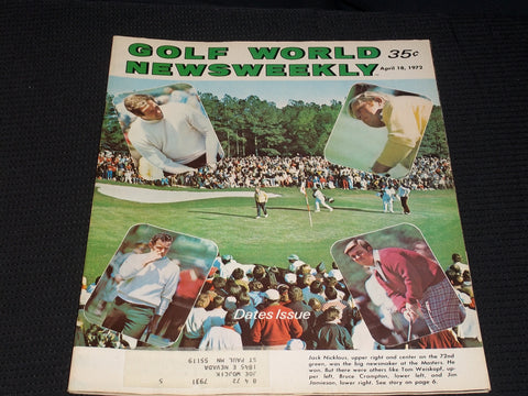 1972 APRIL 18 GOLF WORLD NEWSWEEKLY MAGAZINE - JACK NICKLAUS COVER - E 6087