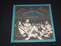 1990 CAMPFIRE TALES OF JACKSON HOLE BOOK BY MERLIN K. POTTS - HARMON - J 8116