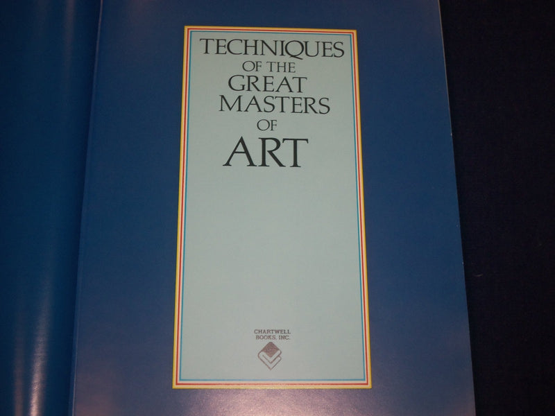1996 TECHNIQUES OF THE GREAT MASTERS OF ART HARDCOVER BOOK - KD 2782