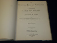 1948 TABLE OF HOUSES THE SPHERICAL BASIS OF ASTROLOGY BOOK BY DALTON - KD 5601