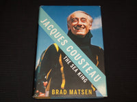 2009 JACQUES COUSTEAU THE SEA KING HARDCOVER BOOK BY BRAD MATSEN - KD 7749
