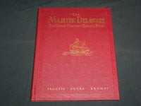 1929 THE MAJESTIC DELAWARE NATION'S HISTORIC RIVER BOOK BY BRANDT - R 706E