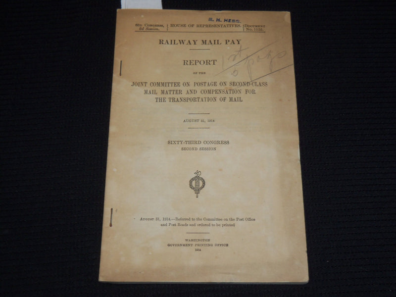 1914 RAILWAY MAIL PAY REPORT - HOUSE OF REPRESENTATIVES - 63RD CONGRESS - K 645