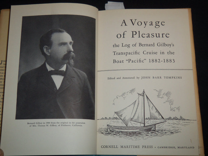 1956 A VOYAGE OF PLEASURE BERNARD GILBOY'S LOG BOOK BY JOHN TOMPKINS - KD 5523R