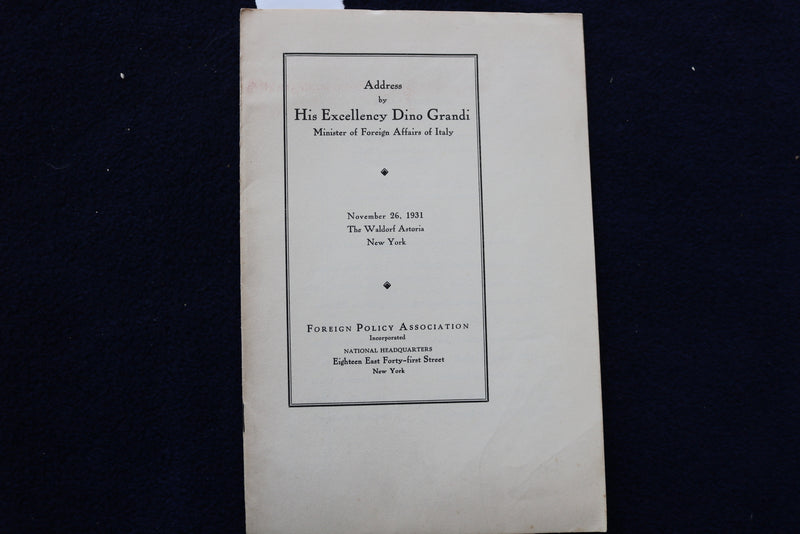 1931 NOV 26 ADDRESS BY HIS EXCELLENCY DINO GRANDI - SOFTCOVER BOOKLET - K 1549