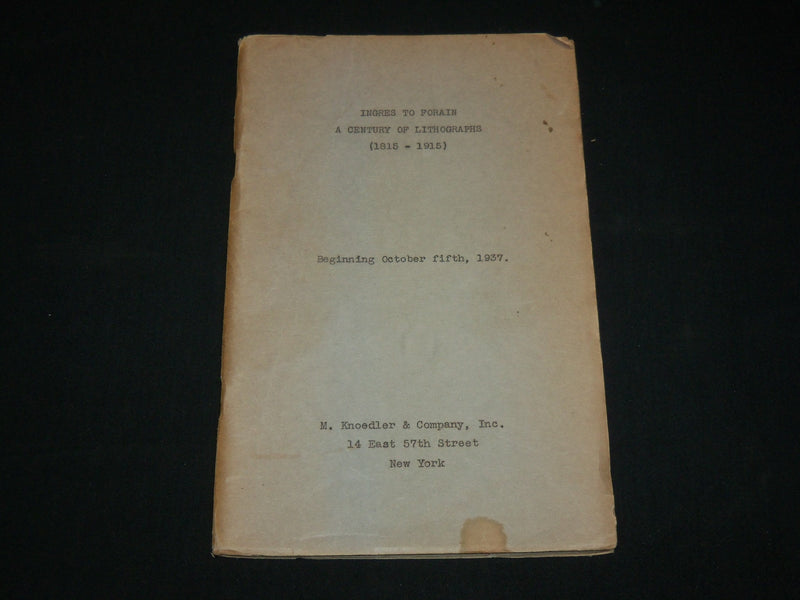 1937 INGRES TO FORAIN - A CENTURY OF LITHOGRAPHS SOFTCOVER BOOK - J 6519