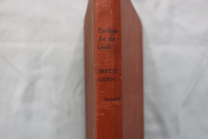 1956 TWILIGHT FOR THE GODS HARDCOVER BOOK BY ERNEST GANN - KD 9627
