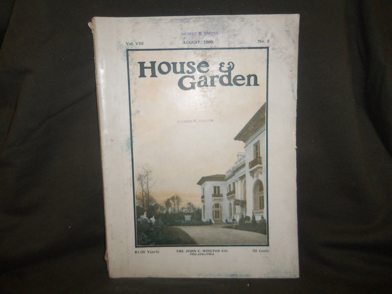 1905 AUGUST THE HOUSE & GARDEN MAGAZINE - GREAT PHOTOS & ADS - ST 773