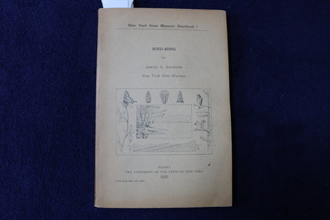 1929 BIRD SONG SOFTCOVER BOOK BY ARETAS A. SAUNDERS-NEW YORK STATE MUSEUM- K 876