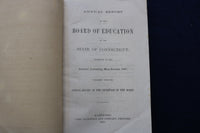 1867 BOARD OF EDUCATION ANNUAL REPORT - CONNECTICUT - SOFTCOVER BOOK - K 1344