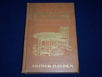 1906 CHATS ON OLD FURNITURE BY ARTHUR HAYDEN BOOK - NICE ILLUSTRATIONS - KD 3543