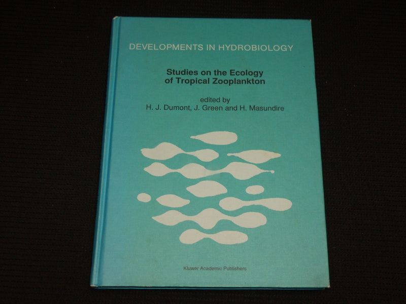1994 ECOLOGY OF TROPICAL ZOOPLANKTON HARDCOVER BOOK BY H. J. DUMONT - KD 7390