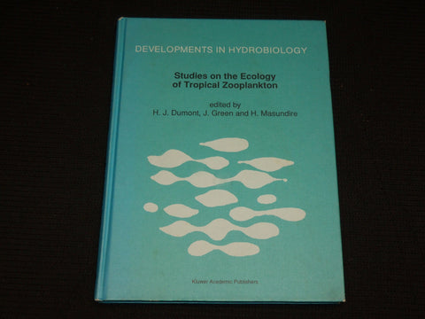 1994 ECOLOGY OF TROPICAL ZOOPLANKTON HARDCOVER BOOK BY H. J. DUMONT - KD 7390