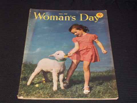 1947 MAY WOMAN'S DAY MAGAZINE VERY NICE COVER & INSIDE PAGES - E 3801