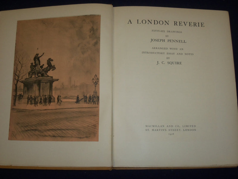 1928 A LONDON REVERIE BOOK BY JOSEPH PENNELL & J. C. SQUIRE - DRAWINGS - KD 2622