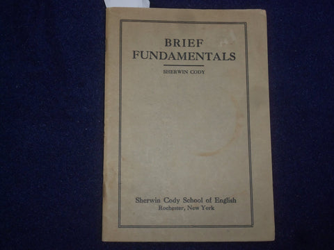 1929 BRIEF FUNDAMENTALS BY SHERWIN CODY SCHOOL OF ENGLISH - ROCHESTER, NY-J 9479