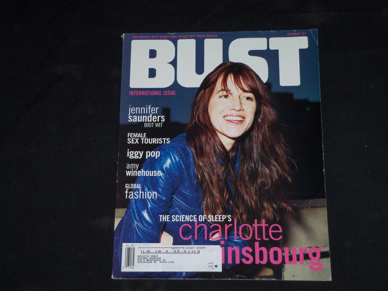 2007 APRIL/MAY BUST MAGAZINE - CHARLOTTE GAINSBOURG COVER - B 397