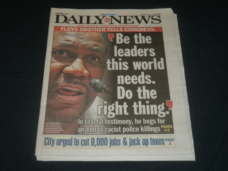 2020 JUNE 11 NEW YORK DAILY NEWS NEWSPAPER - FLOYD BROTHER TELLS CONGRESS