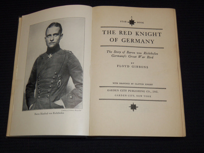 1927 THE RED KNIGHT OF GERMANY HARDCOVER BOOK BY FLOYD GIBBONS - KD 7803