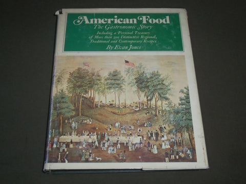 1975 AMERICAN FOOD BOOK BY EVAN JONES - GREAT PHOTOS - I 1455