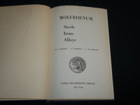 1948 MOLYBDENUM STEELS IRONS ALLOYS HARDCOVER BOOK - KD 6957