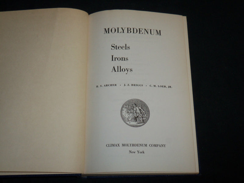 1948 MOLYBDENUM STEELS IRONS ALLOYS HARDCOVER BOOK - KD 6957