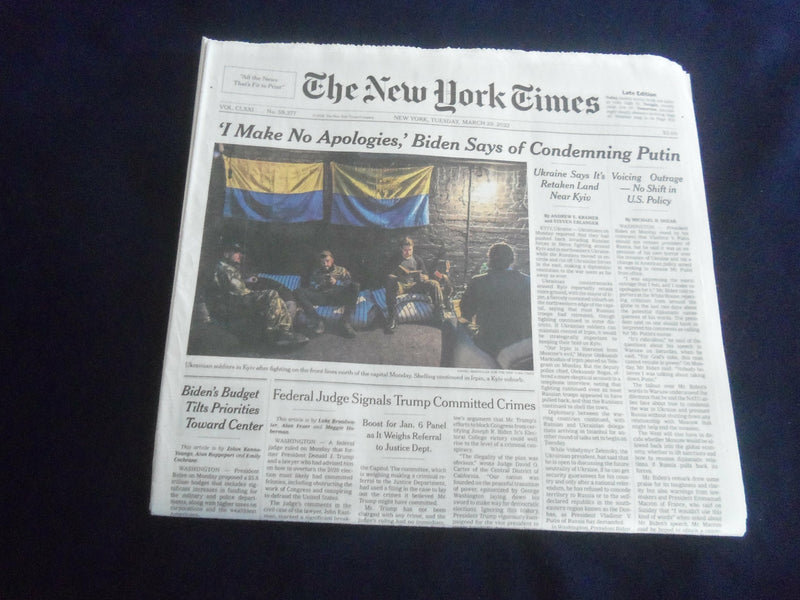 2022 MARCH 29 NEW YORK TIMES - 'NO APOLOGIES,' BIDEN SAYS OF CONDEMNING PUTIN