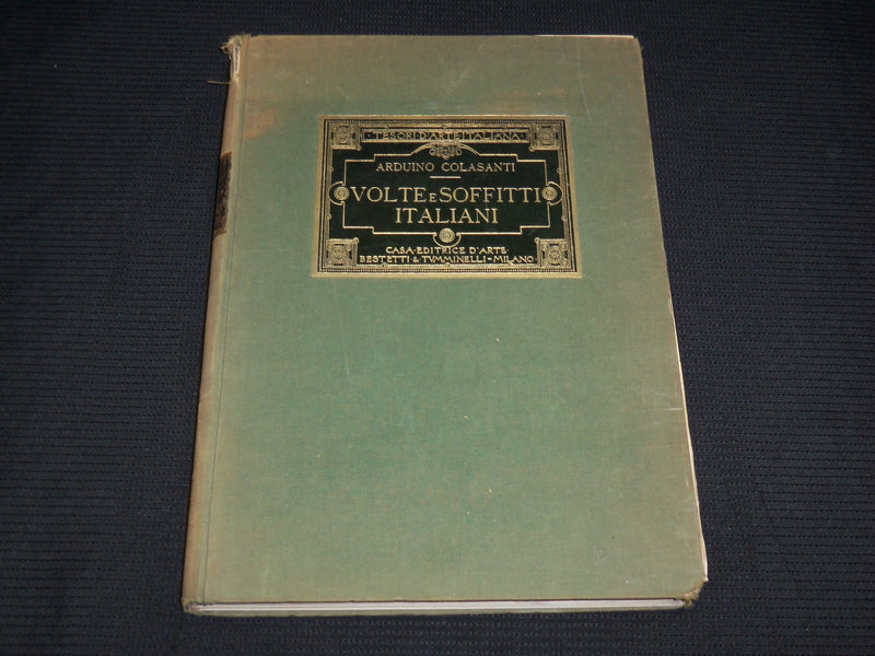 1915 VOLTE E SOFFITTI ITALIANI BOOK BY ARDUINO COLASANTI - NICE PRINTS - R 710D