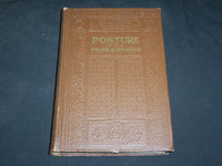 1930 POSTURE IT'S RELATION TO HEALTH BOOK BY FRANK D. DICKSON, M. D. - KD 2763T