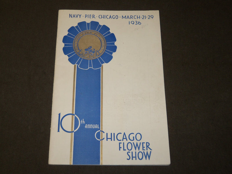 1936 CHICAGO FLOWER SHOW 10TH ANNUAL PROGRAM - GARDEN CLUB OF ILLINOIS - J 3489