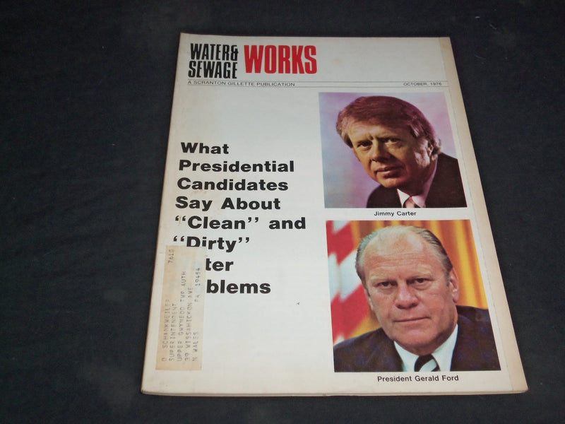 1976 OCTOBER WATER & SEWAGE WORKS MAGAZINE- JIMMY CARTER & GERALD FORD - SP 6248