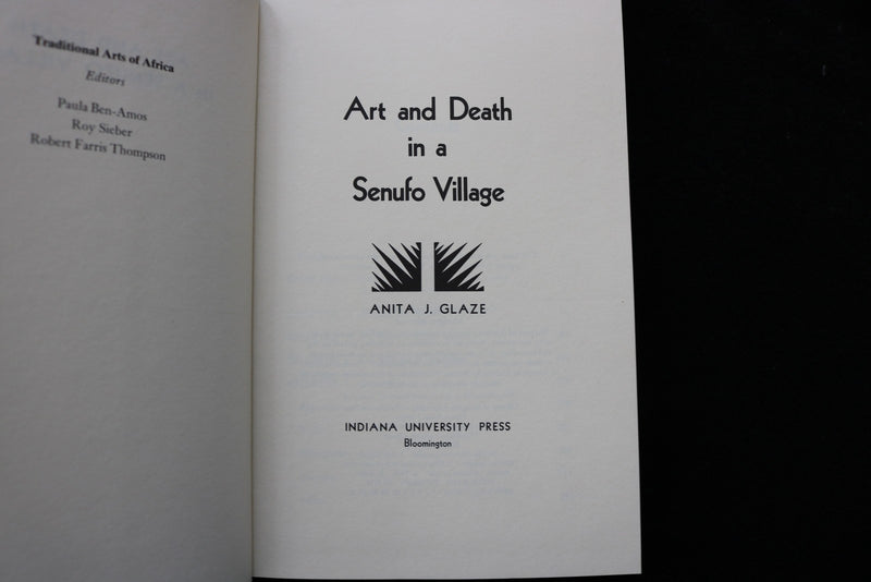 1987 ART AND DEATH IN A SENUFO VILLAGE HARDCOVER BOOK BY ANITA GLAZE - KD 9731
