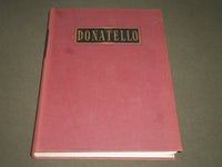 1963 DONATELLO BOOK BY GIORGIO CASTELFRANCO - 209 ILLUSTRATIONS - I 510