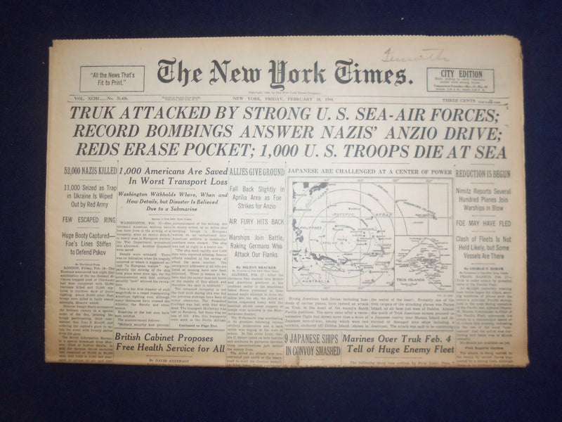 1944 FEB 18 NEW YORK TIMES - TRUK ATTACKED BY STRON U.S. SEA-AIR FORCES- NP 6556
