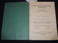 1938 APRIL 1 DEPT. EDUCATION BULLETIN HOW THE PIONEERS MOVED WESTWARD - J 8198