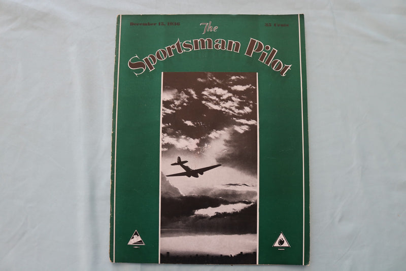 1936 DECEMBER 15 THE SPORETSMAN PILOT MAGAZINE - AN AIRPLANE COVER - E 26508